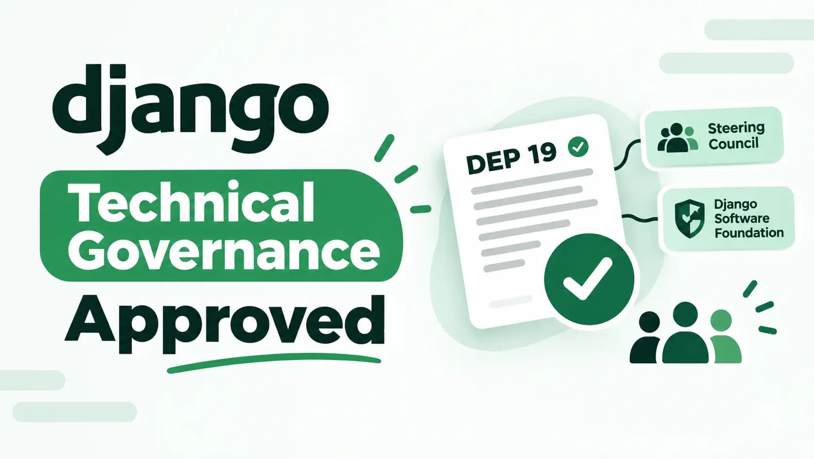 تصویب ساختار جدید Technical Governance در Django نوشته شده توسط ستایش میرجلیلی