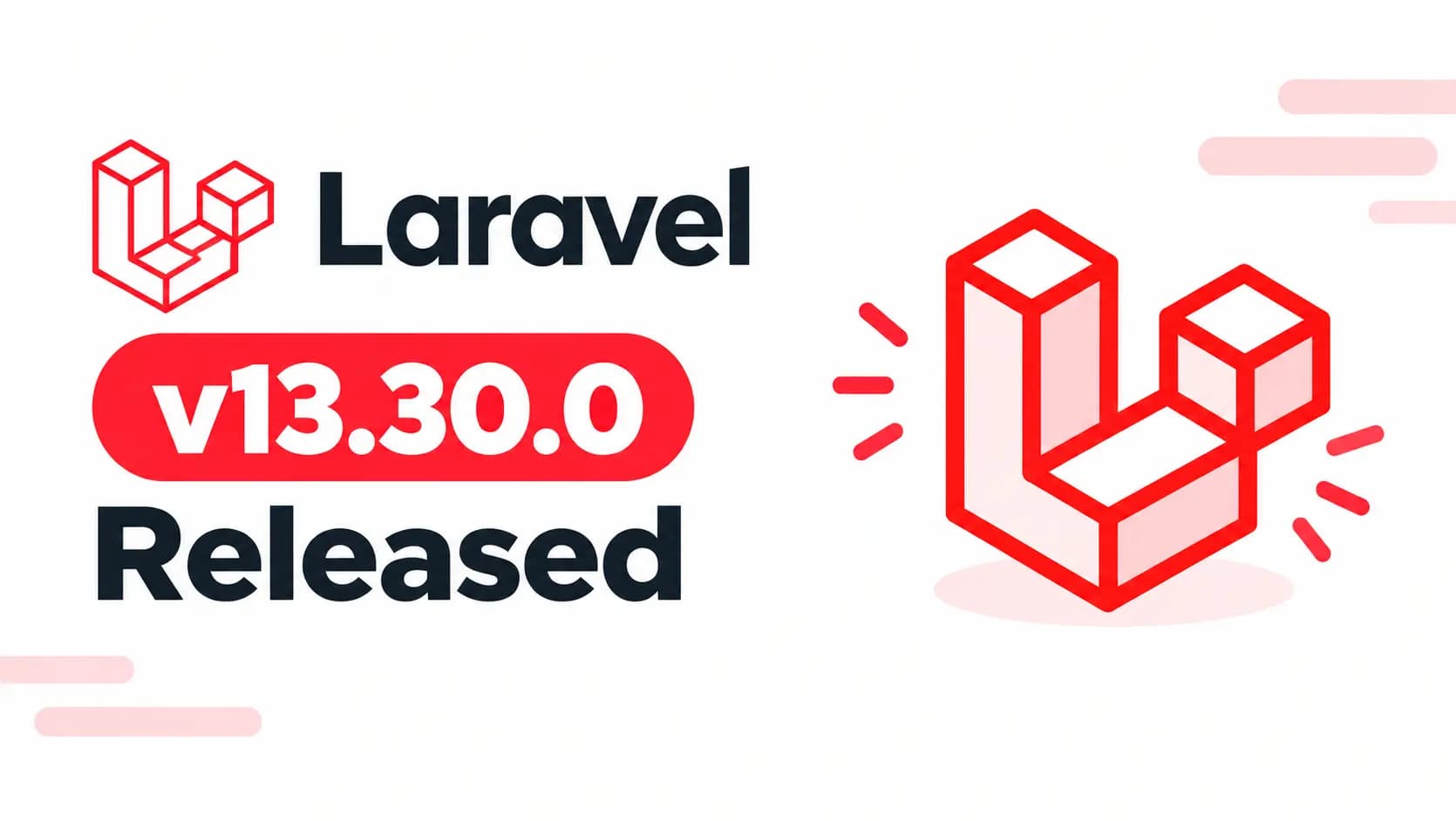 نسخه 13.30.0 Laravel منتشر شد نوشته شده توسط ستایش میرجلیلی