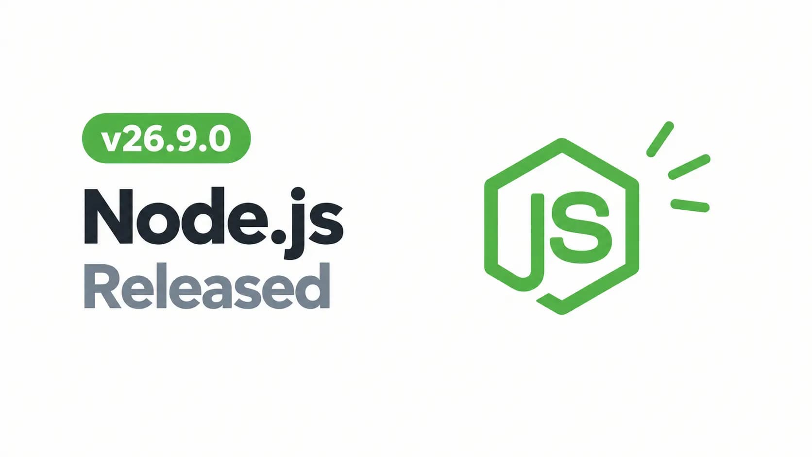 Node.js 26.9.0 منتشر شد نوشته شده توسط ستایش میرجلیلی