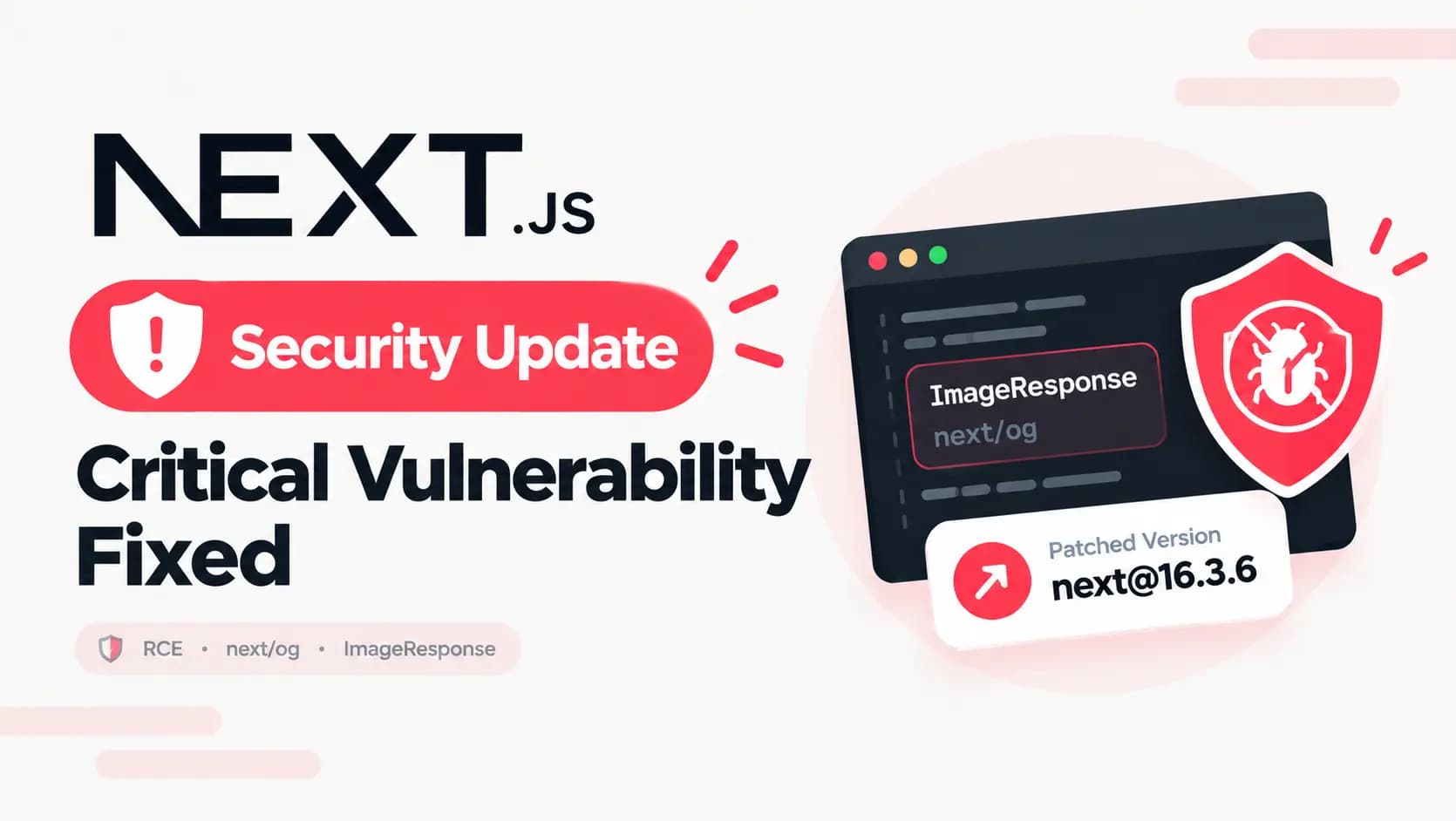 تیم Next.js یک Security Update فوری برای آسیب‌پذیری Critical منتشر کرد نوشته شده توسط ستایش میرجلیلی